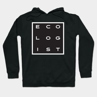 Ecologist Hoodie